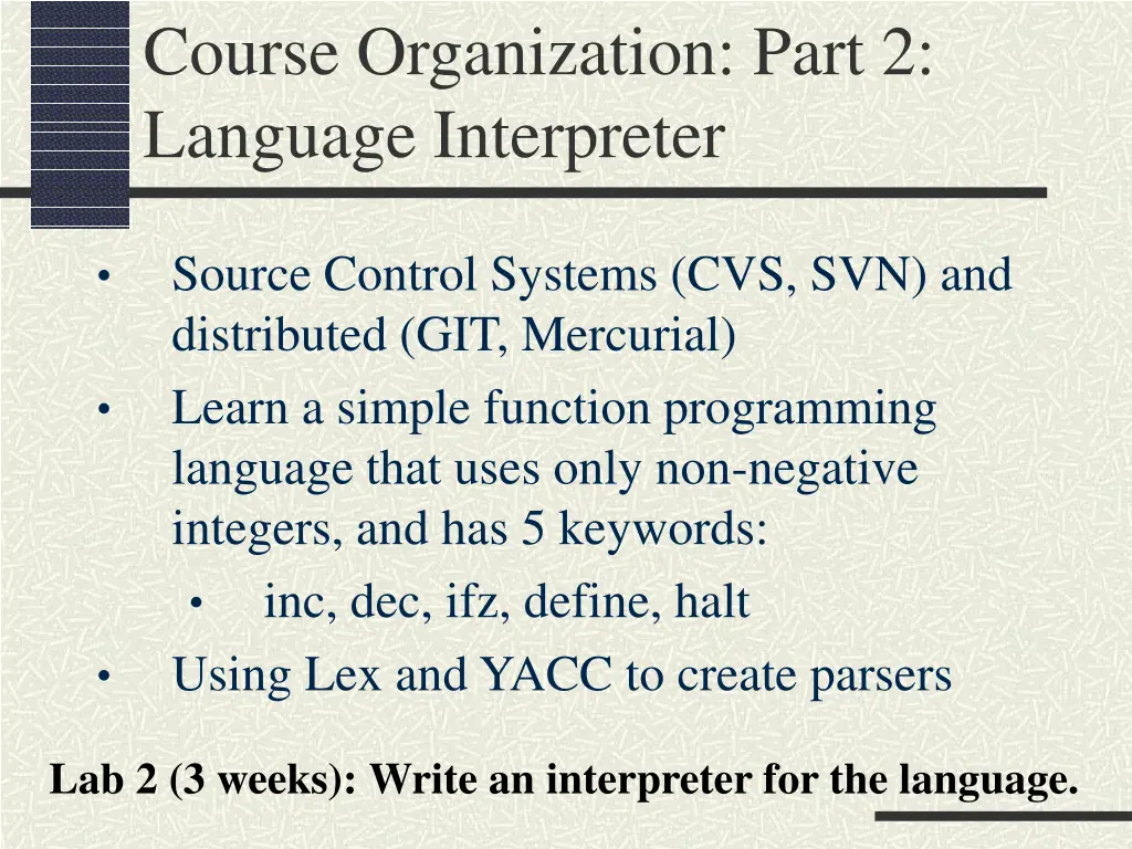 course organization part 2 language interpreter