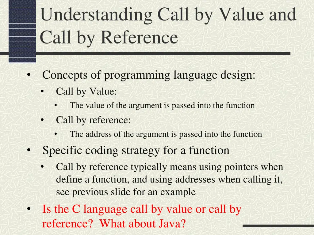 understanding call by value and call by reference