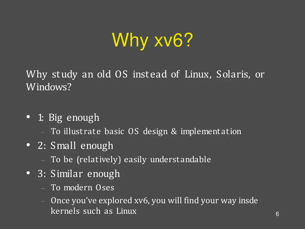 why xv6