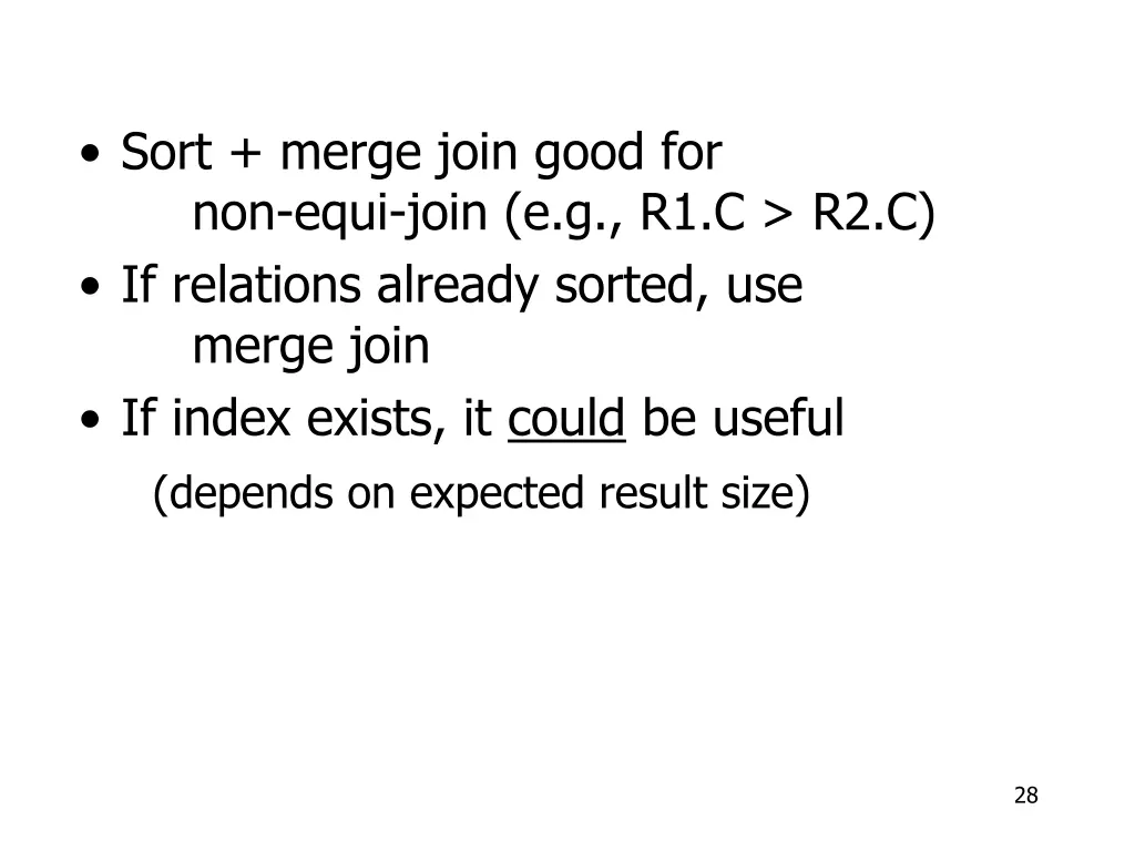 sort merge join good for non equi join