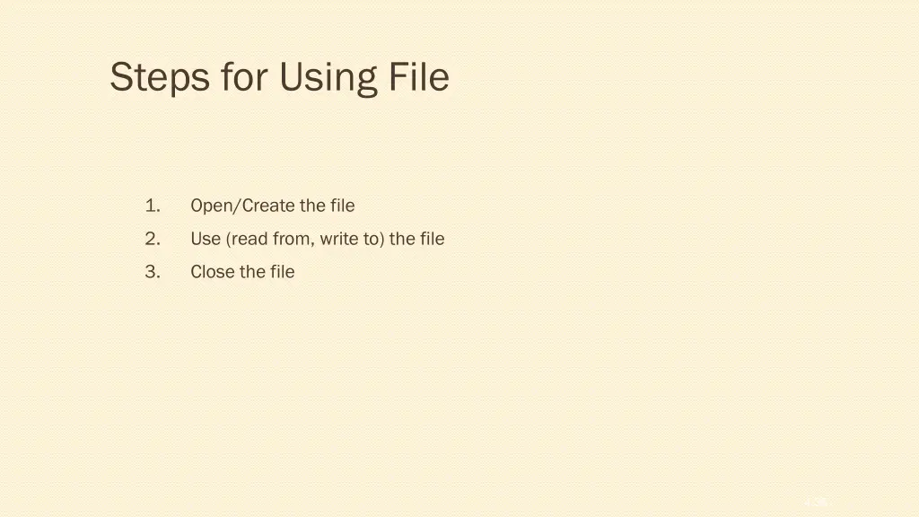 steps for using file