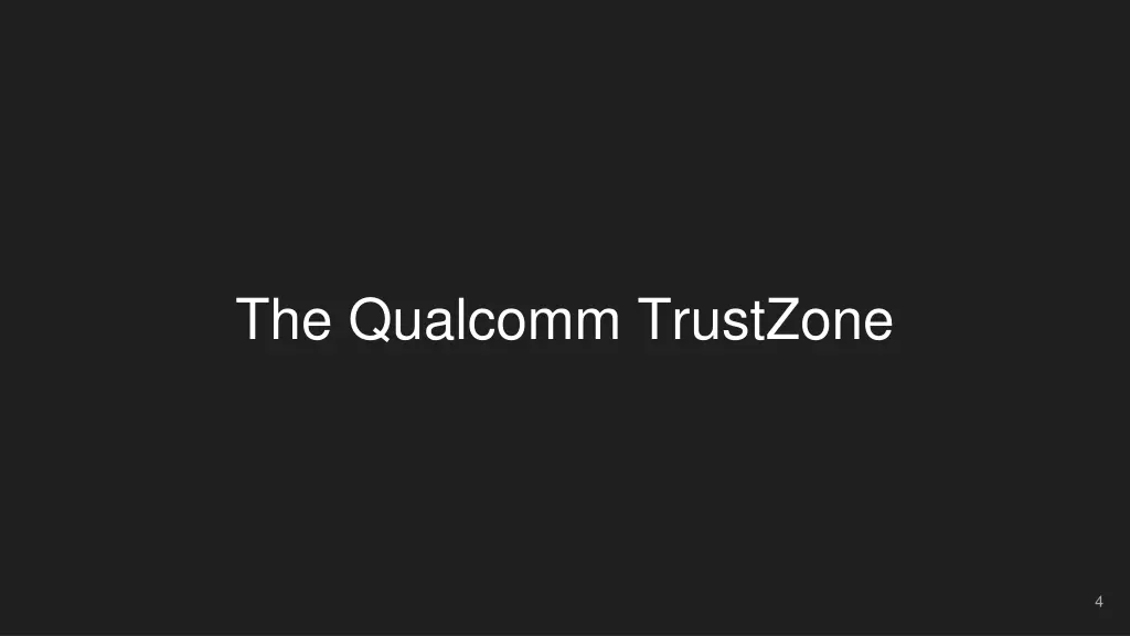 the qualcomm trustzone