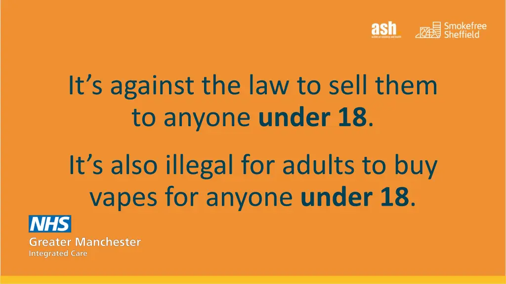 it s against the law to sell them to anyone under