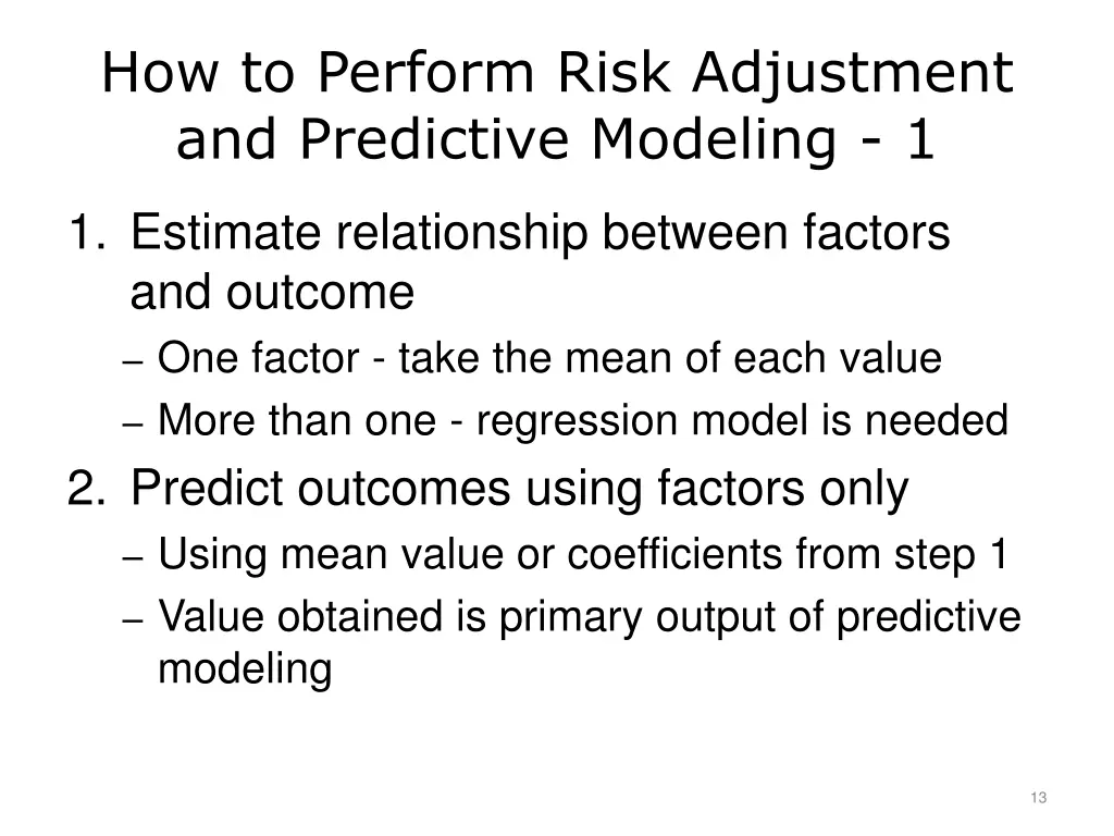 how to perform risk adjustment and predictive