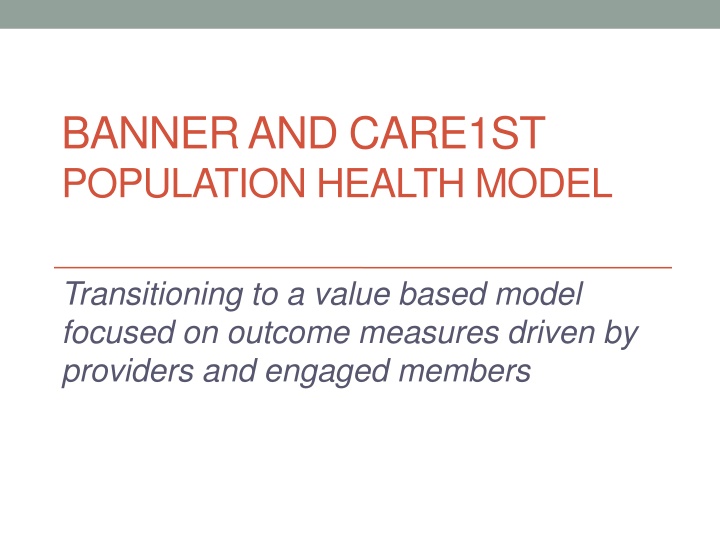 banner and care1st population health model