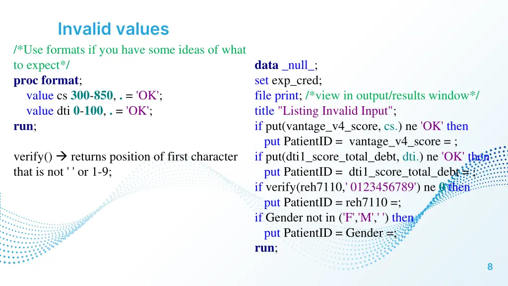 invalid values use formats if you have some ideas
