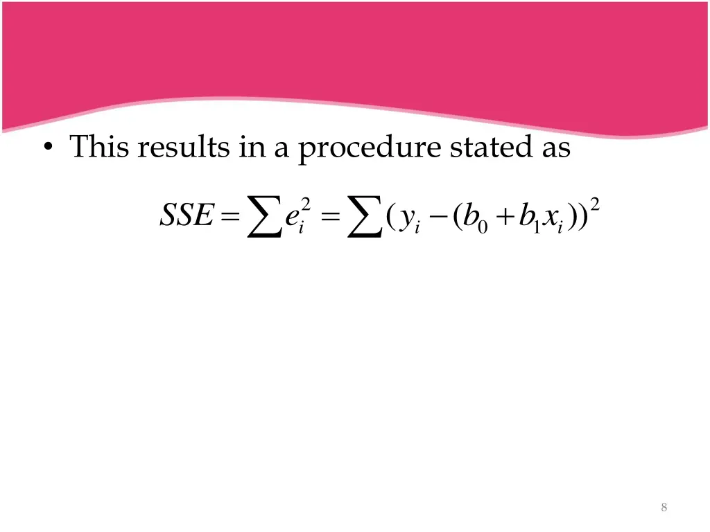 this results in a procedure stated as