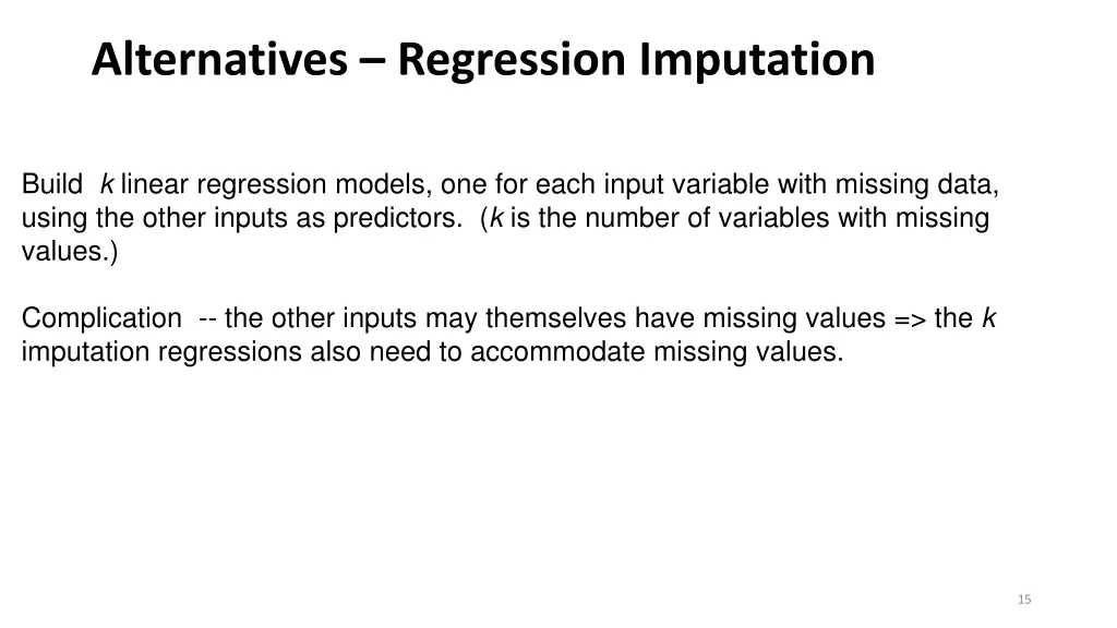 alternatives regression imputation