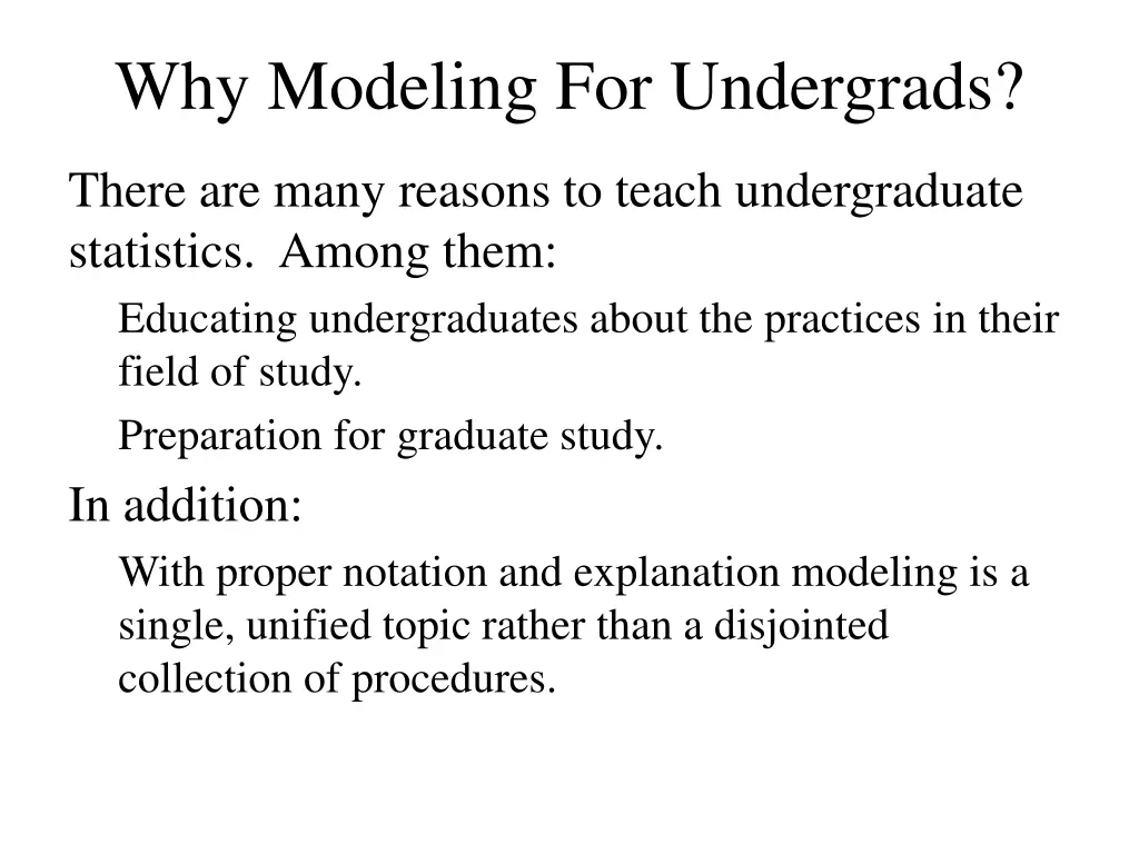 why modeling for undergrads