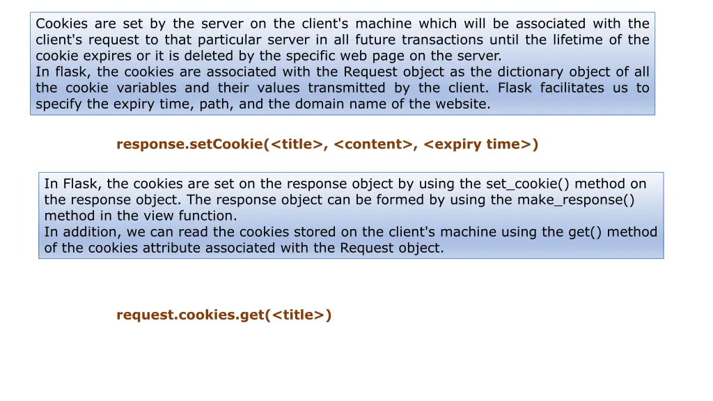 cookies are set by the server on the client