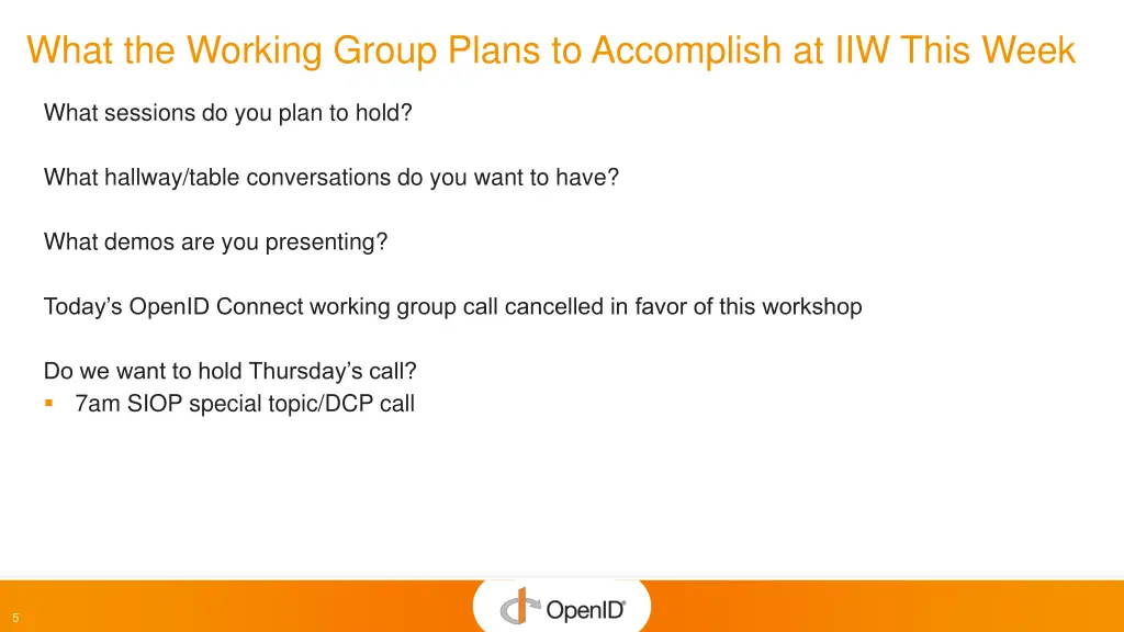 what the working group plans to accomplish