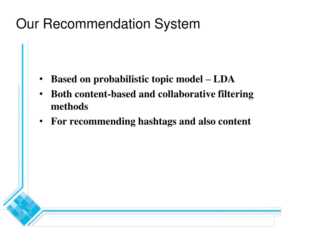 our recommendation system