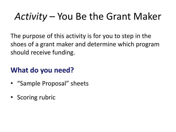 activity you be the grant maker