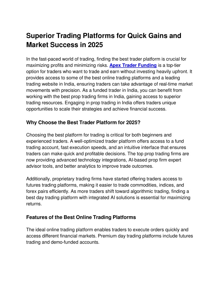 superior trading platforms for quick gains