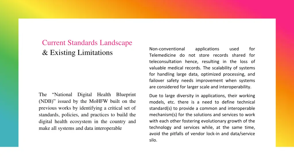 current standards landscape existing limitations