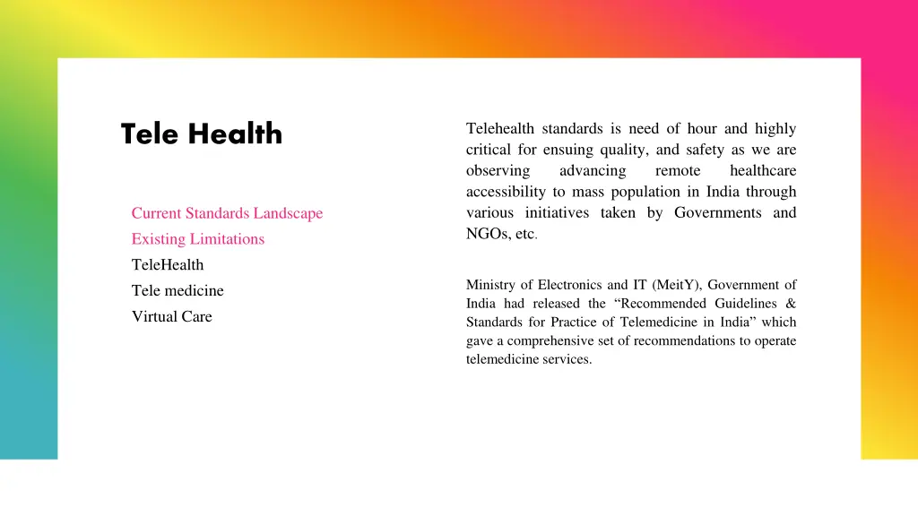 telehealth standards is need of hour and highly