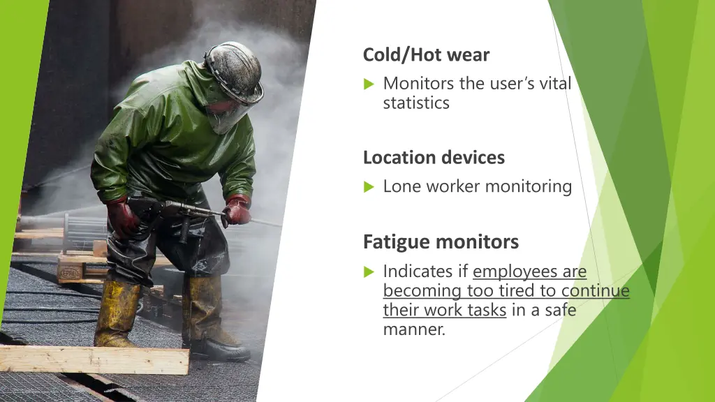 cold hot wear m onitors the user s vital