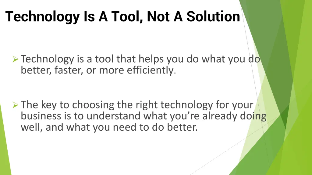 technology is a tool not a solution