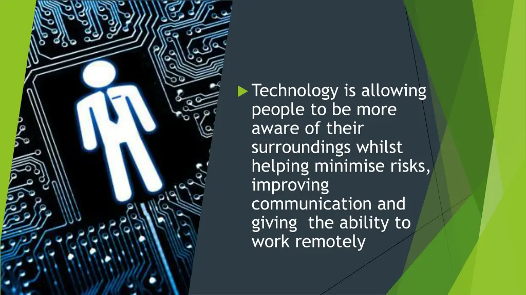 technology is allowing people to be more aware