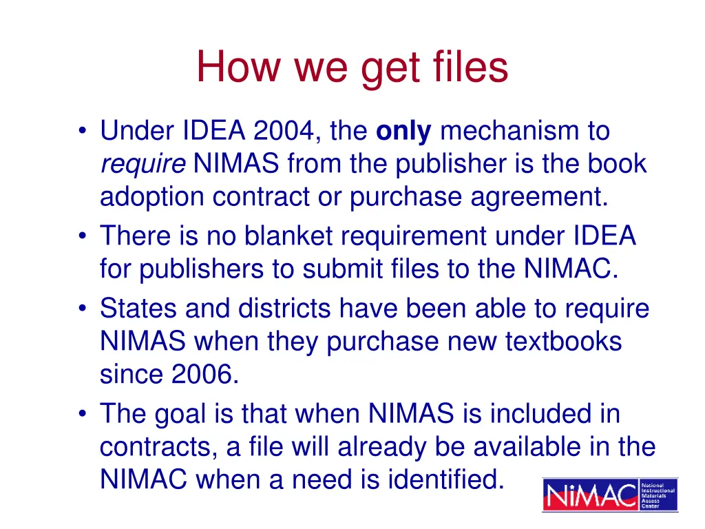 how we get files