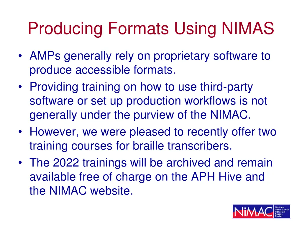 producing formats using nimas