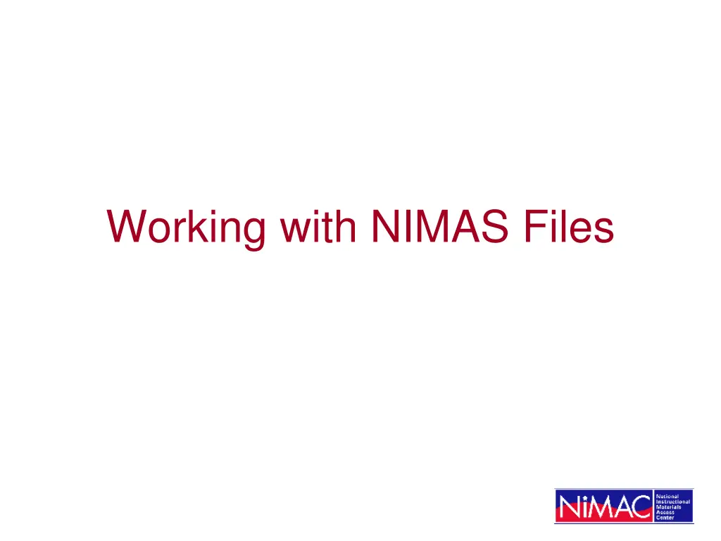 working with nimas files