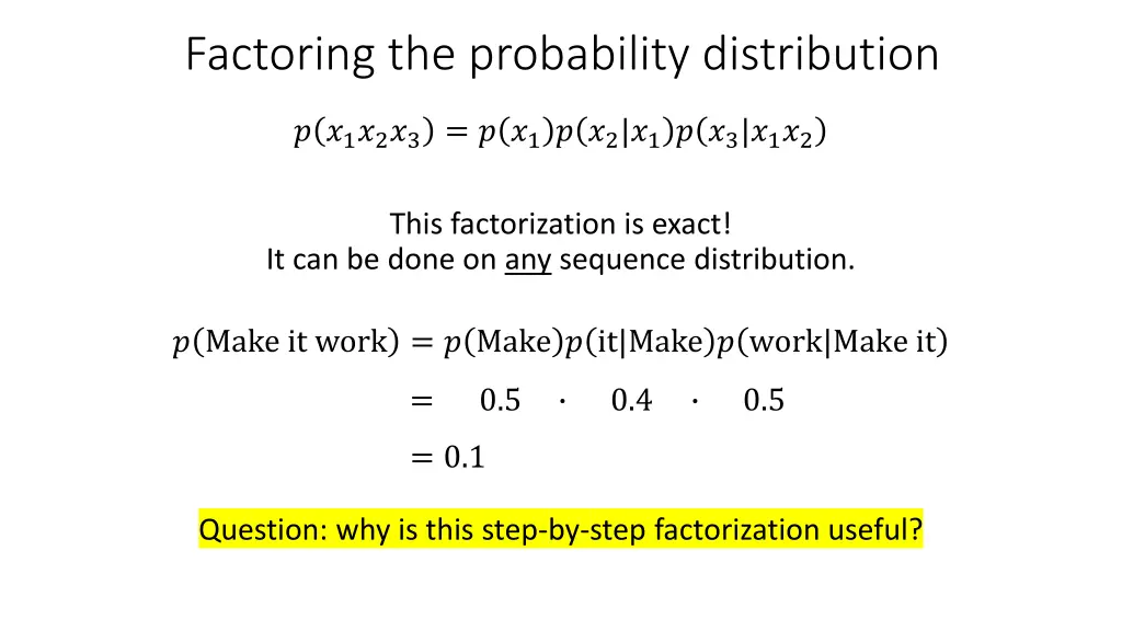 factoring the probability distribution