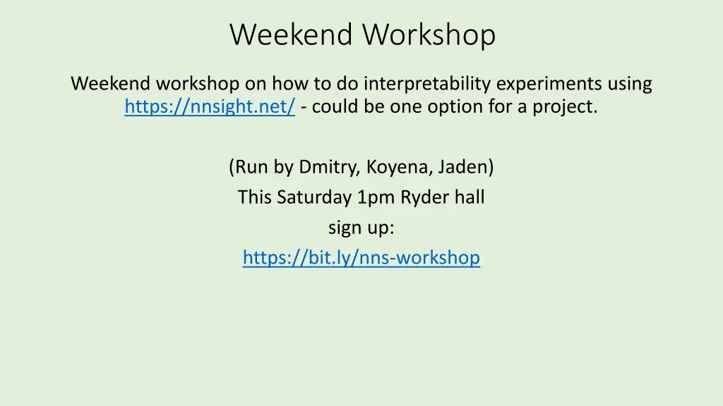 weekend workshop