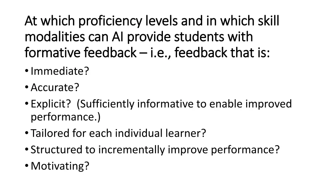 at which proficiency levels and in which skill