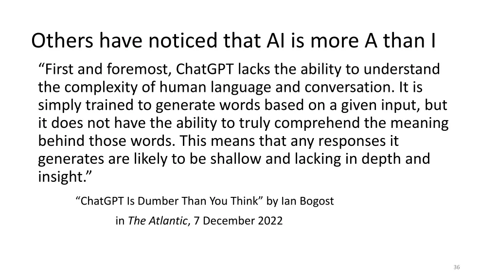 others have noticed that ai is more a than i