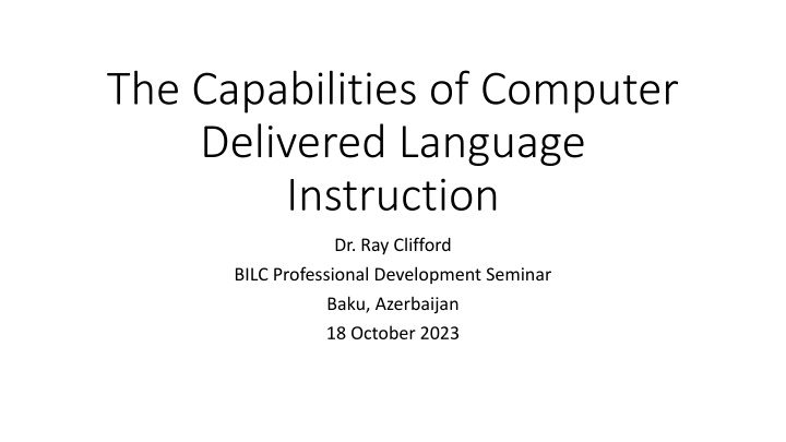 the capabilities of computer delivered language