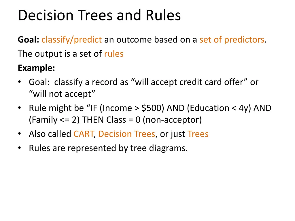 decision trees and rules