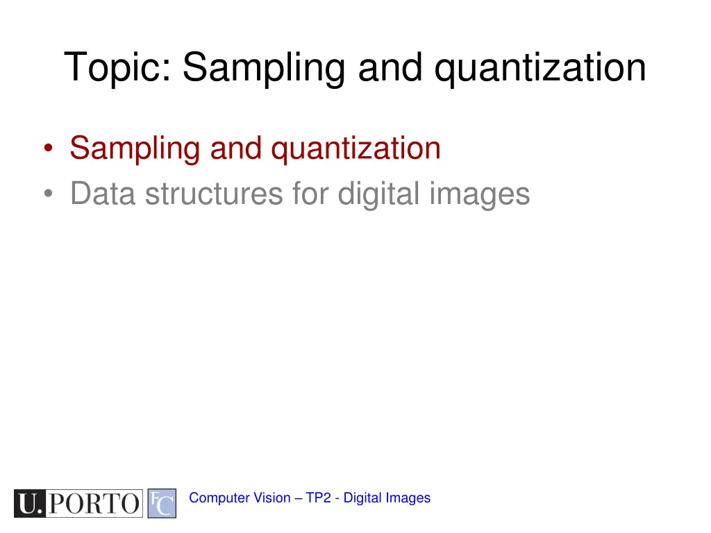 topic sampling and quantization