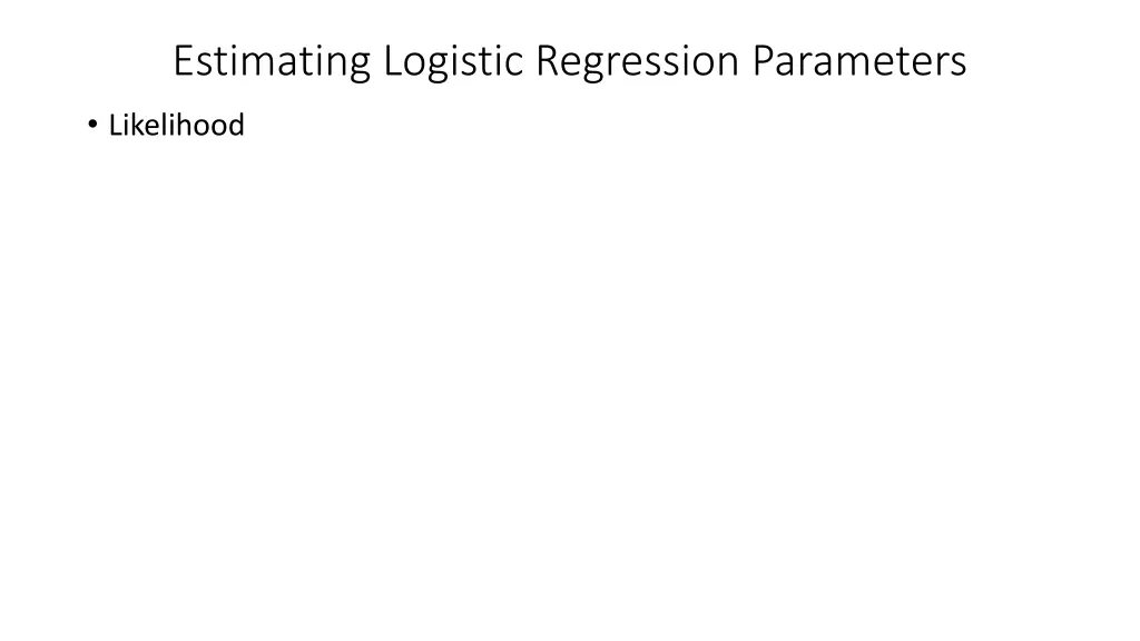 estimating logistic regression parameters 2