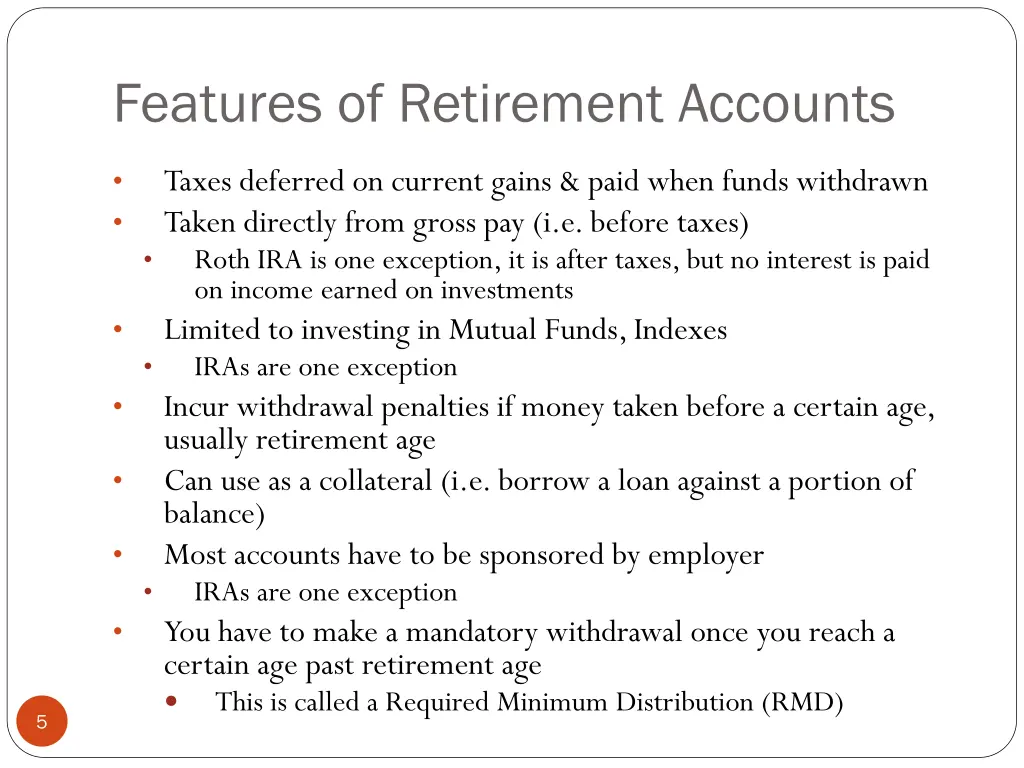 features of retirement accounts
