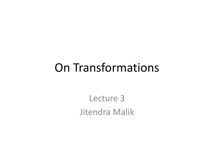 on transformations
