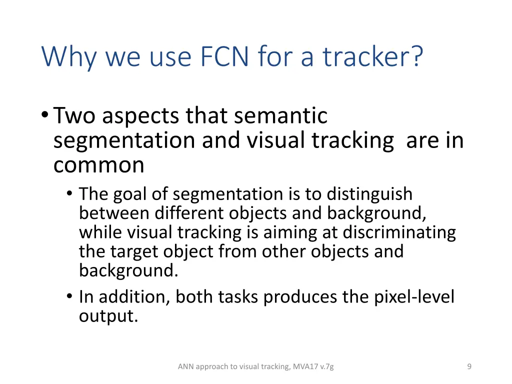why we use fcn for a tracker