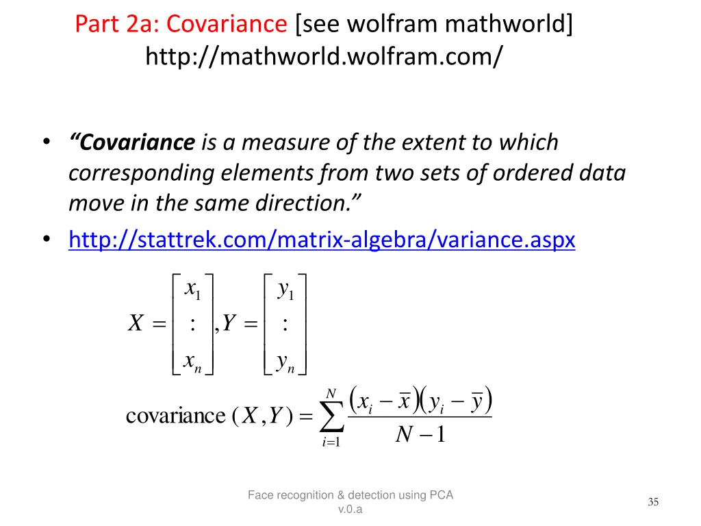part 2a covariance see wolfram mathworld http