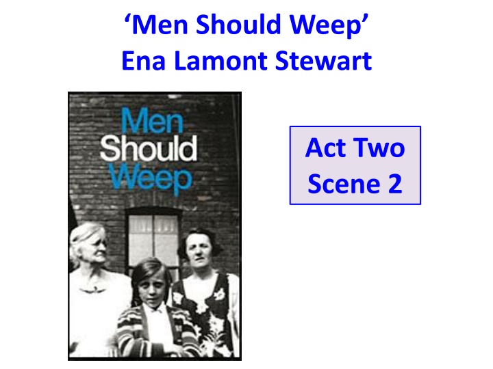 men should weep ena lamont stewart
