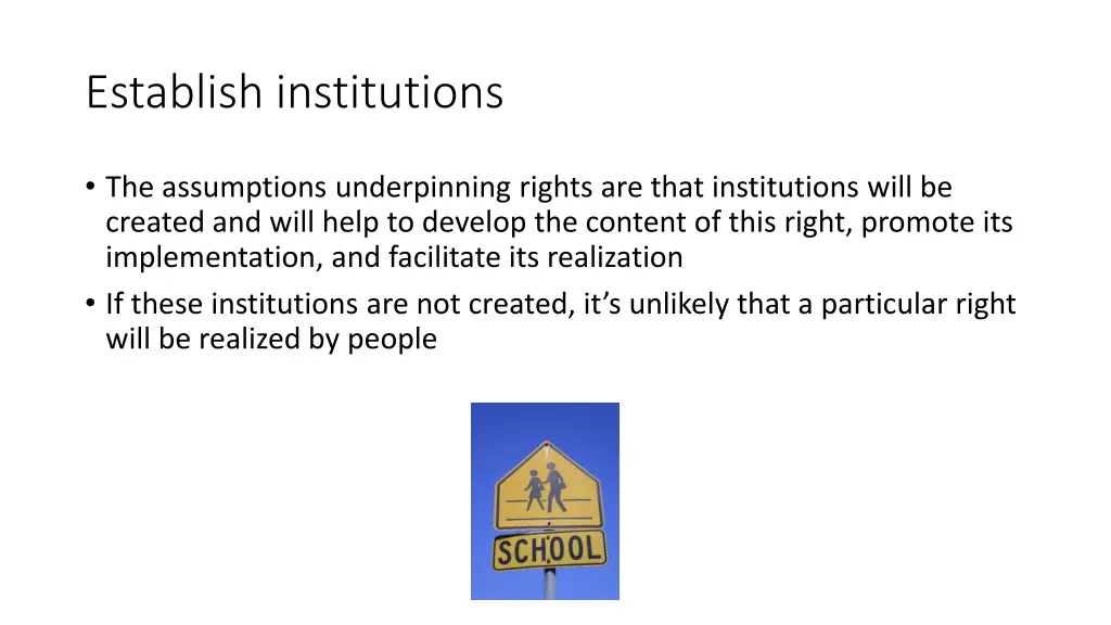 establish institutions