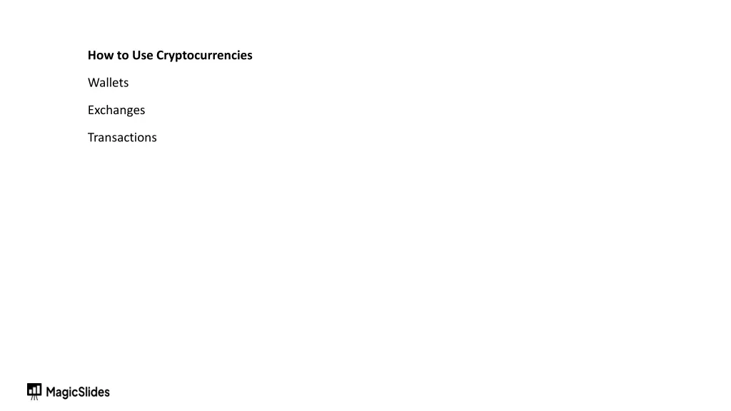 how to use cryptocurrencies