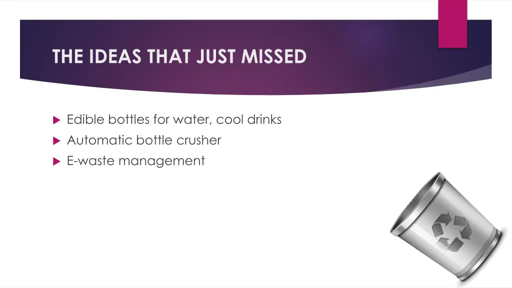 the ideas that just missed