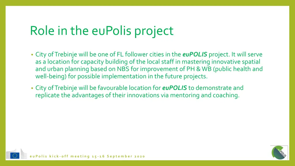 role in the eupolis project