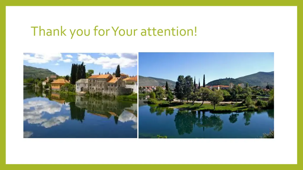thank you for your attention