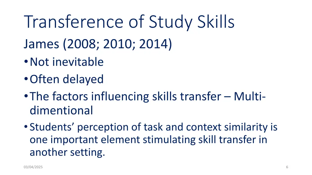 transference of study skills james 2008 2010 2014
