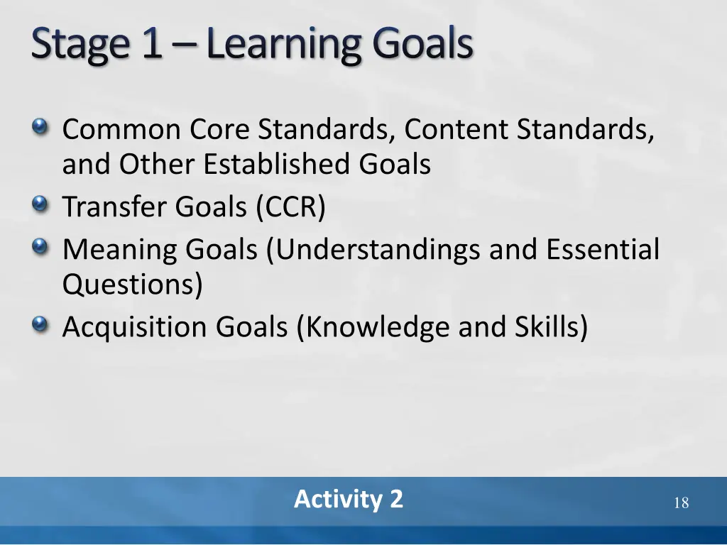 stage 1 learning goals