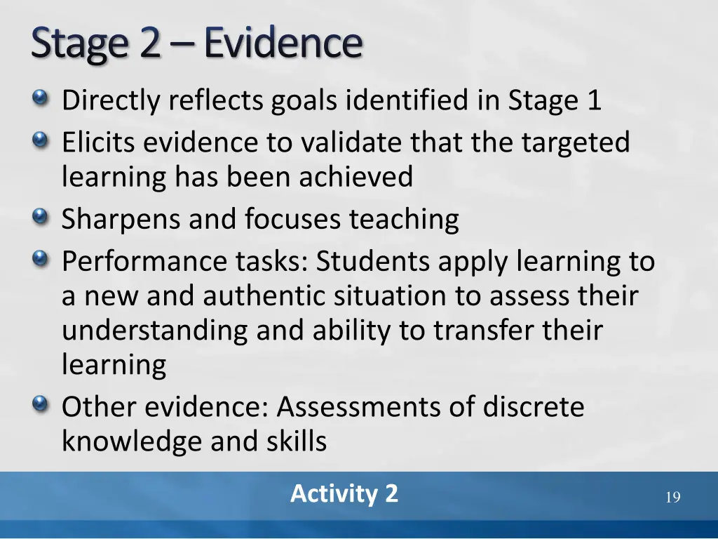 stage 2 evidence