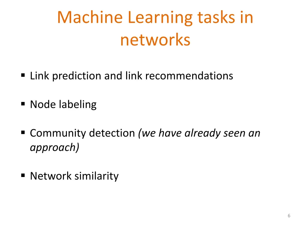 machine learning tasks in networks