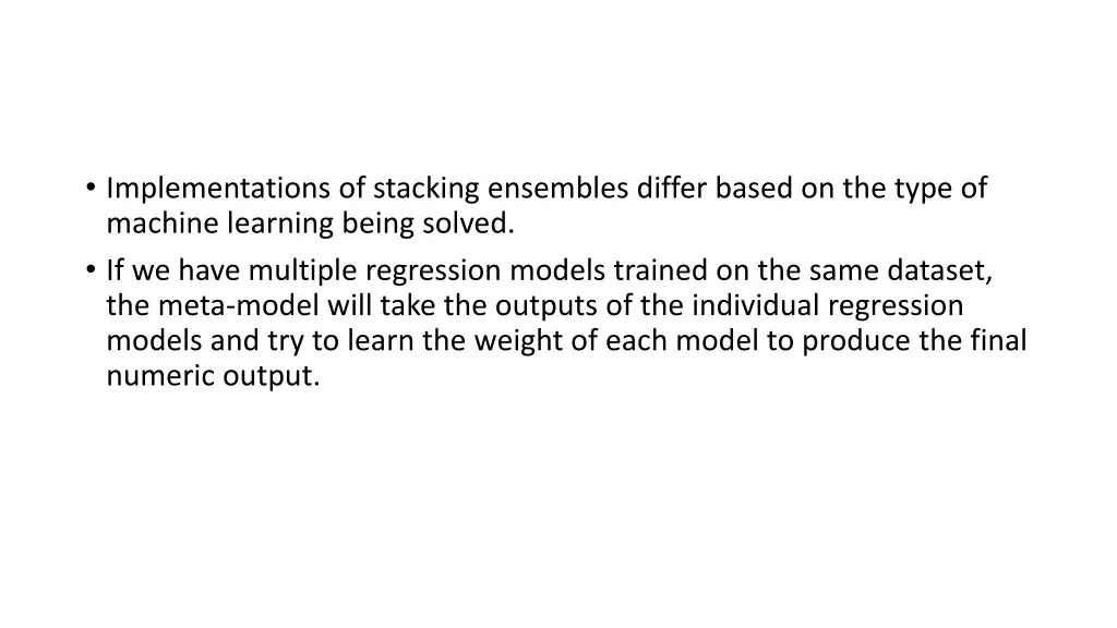 implementations of stacking ensembles differ