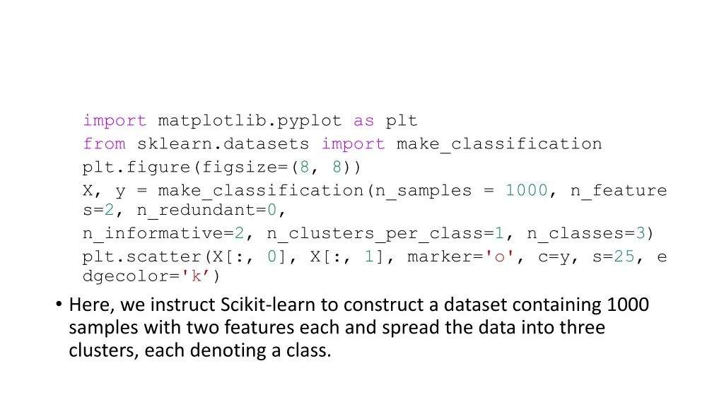 import matplotlib pyplot as plt from sklearn